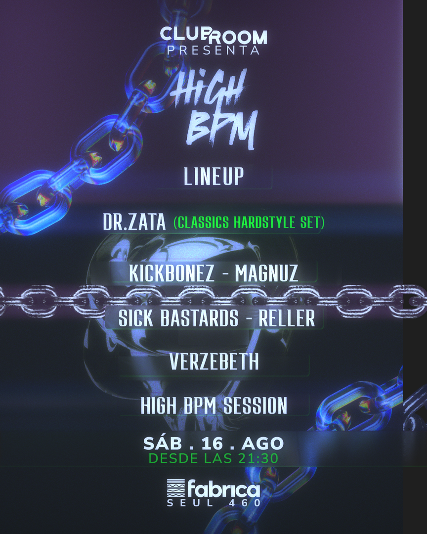 Clubroom Presenta High BPM @ Sábado 16 Agosto 