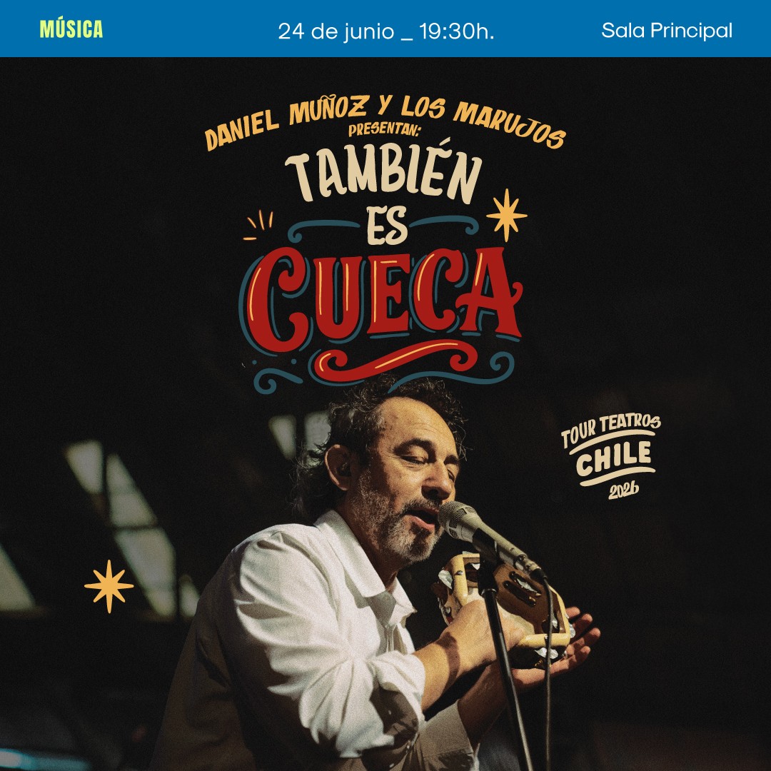 Daniel Muñoz y Los Marujos: “También es Cueca"