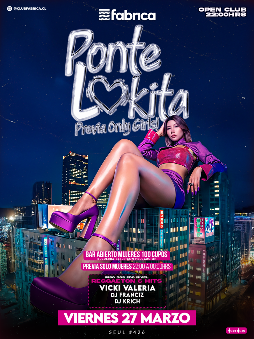 Club Fabrica Presenta Ponte Lokita @ Viernes 27 Marzo