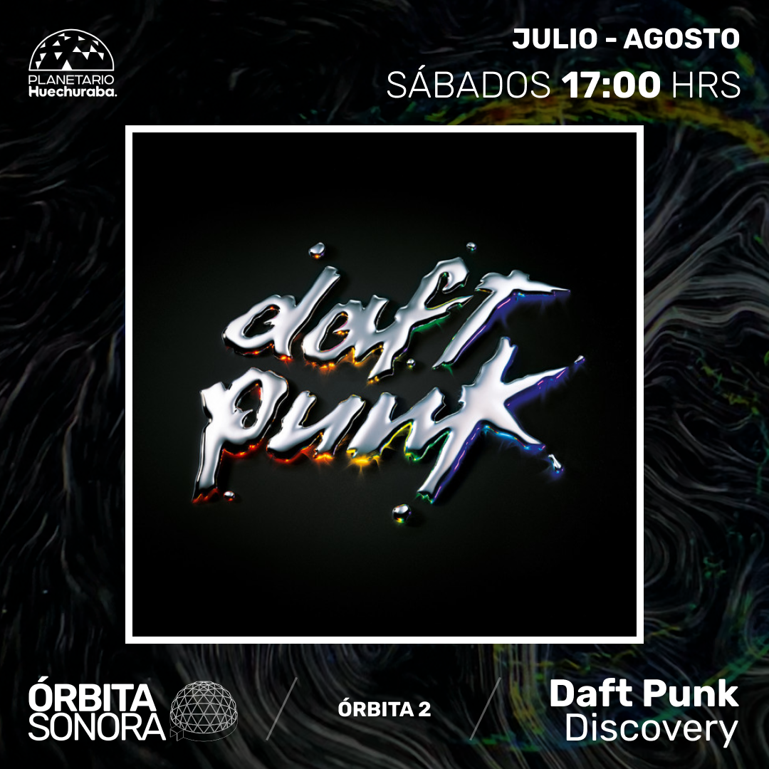 ÓRBITA SONORA 2: DAFT PUNK - DISCOVERY