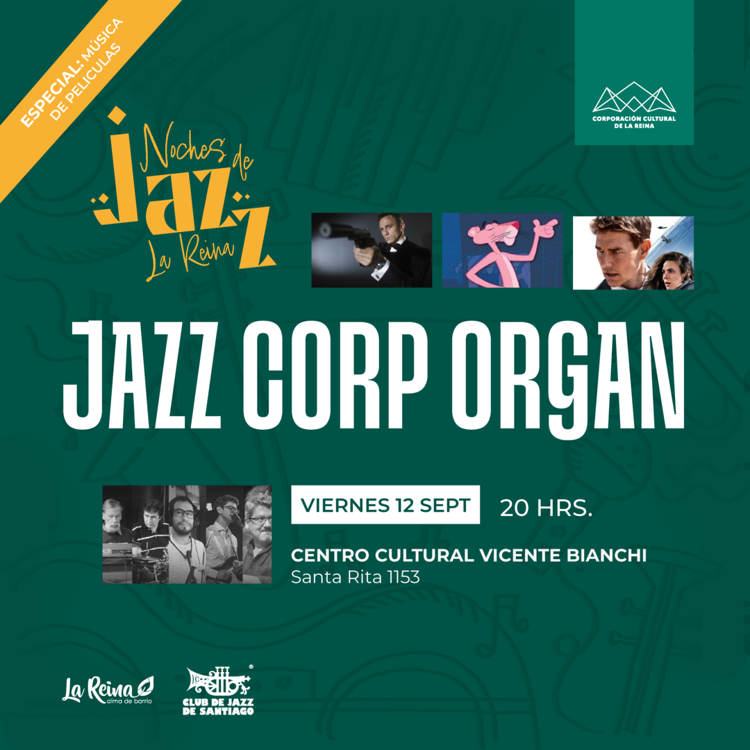 Noches de Jazz en La Reina: Jazz Corp Organ