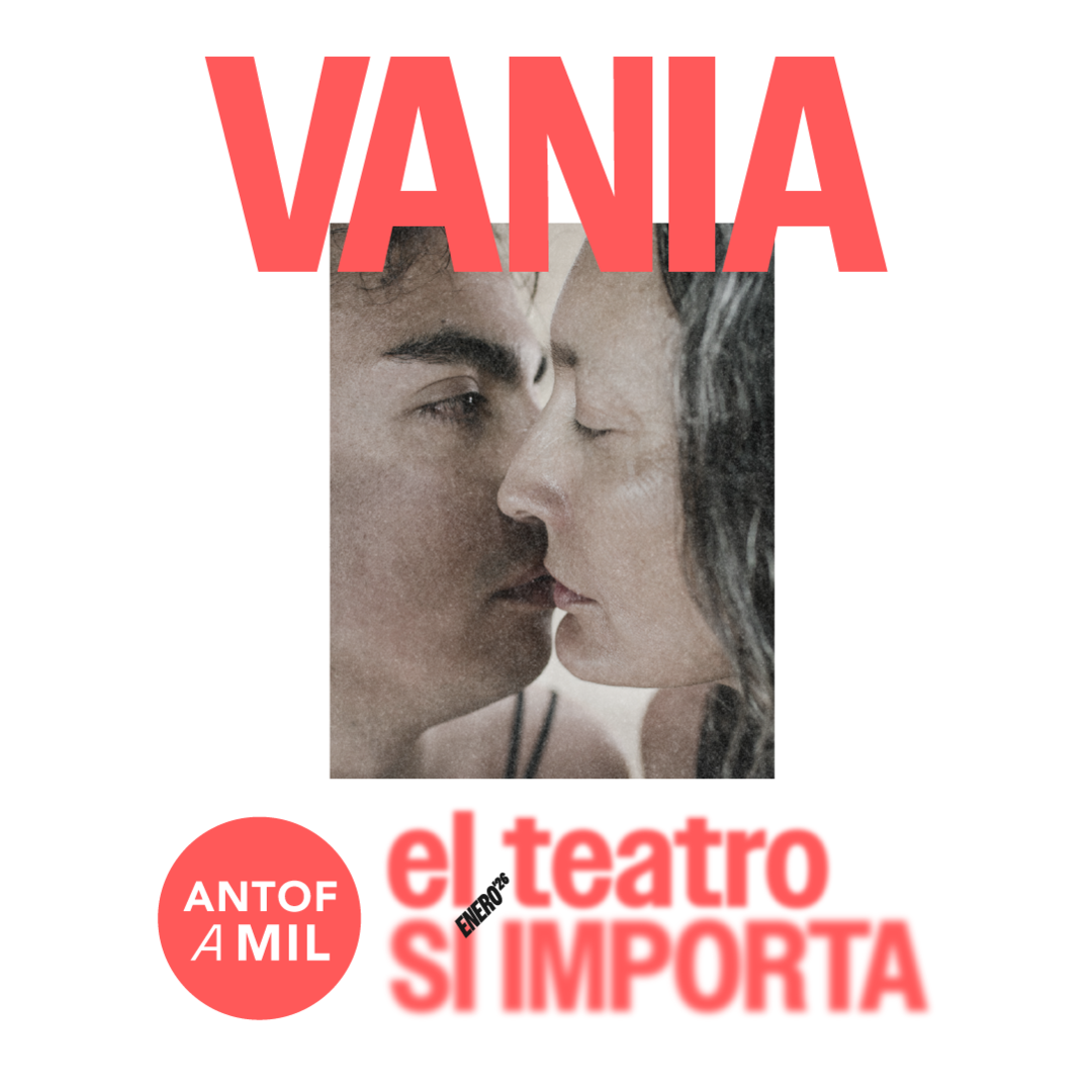 VANIA ANTOF A MIL 2026