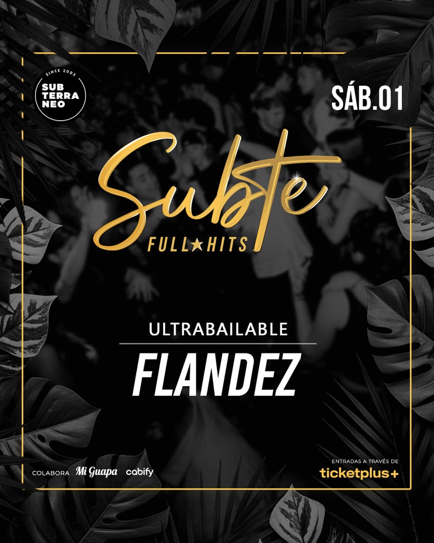 SUBTE FULL HITS Ultrabailables 🎵 SÁBADO 01 NOVIEMBRE ★ Club Subterráneo (+23)