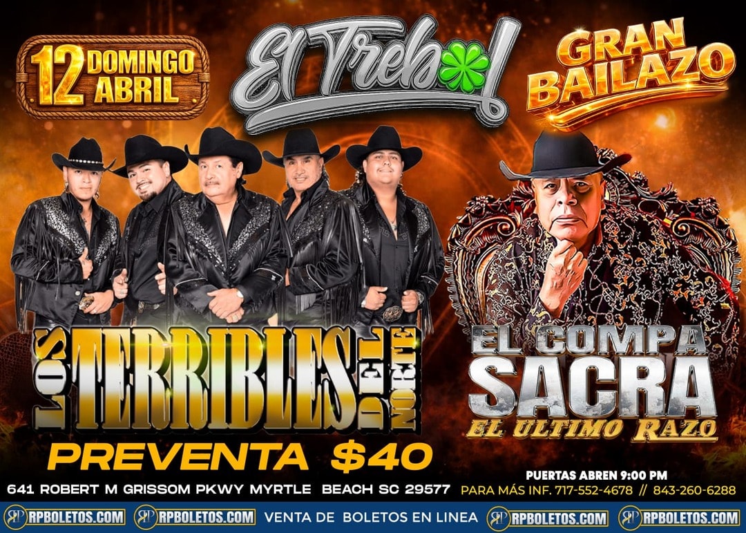 Los Terribles Del Norte-El Compa Sacra-El Trebol-Myrtle Beach SC