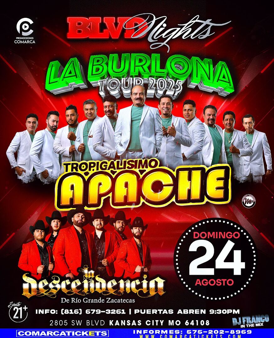 Tropicalisimo Apache-La Desendencia de Rio Grande Zacatecas-La Burlona Tour-BLVD Nights