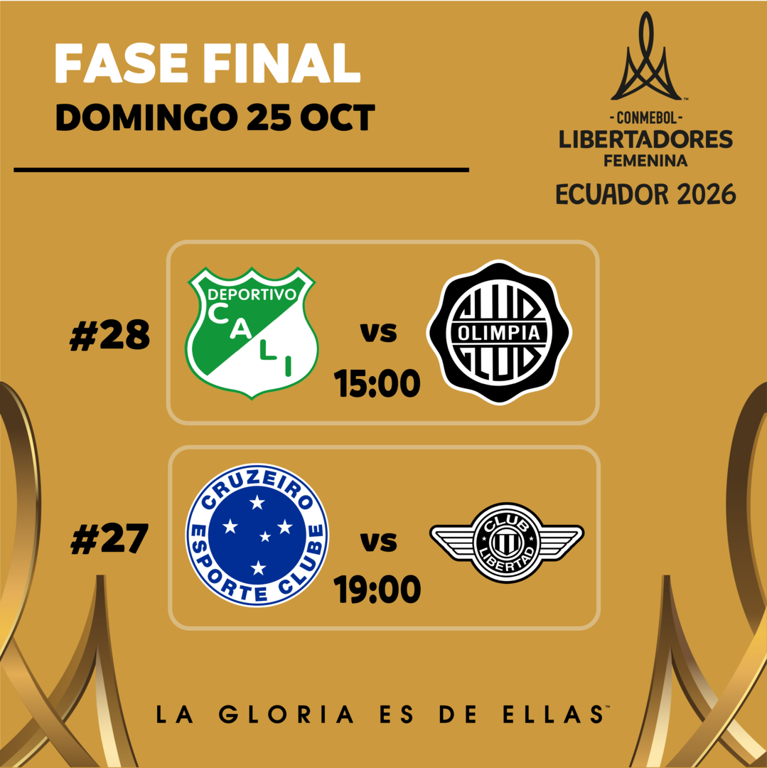 #28 Deportivo Cali (Col) vs Olimpia (Par) / #27 Cruzeiro (Bra) vs Libertad (Par) /  CONMEBOL Libertadores Femenina 2026™ / Fase Final