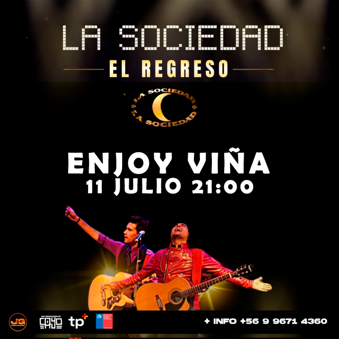 LA SOCIEDAD -El Regreso- ENJOY VIÑA
