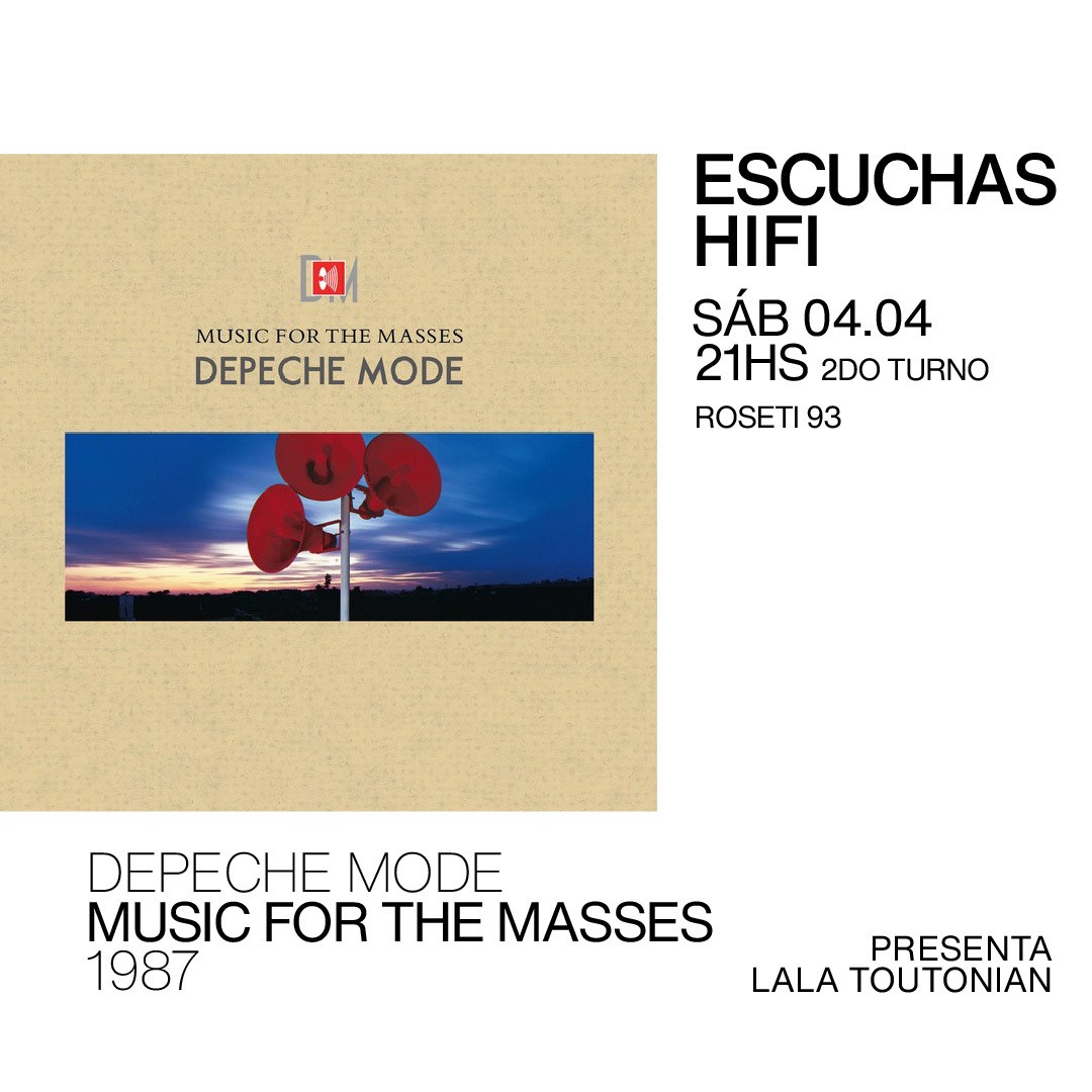 Escuchas HiFI - Music For The Masses - Depeche Mode (1987) presenta: Lala Toutonian