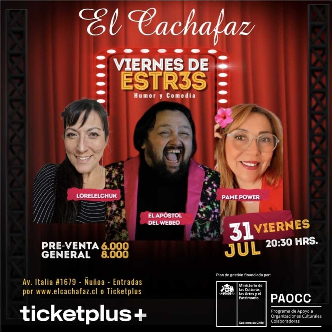 Show de Stand Up-Viernes de Estr3s-Viernes 31 Julio a las 20:30 hrs