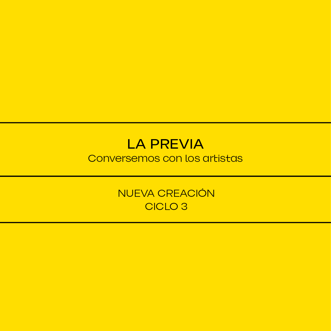 La Previa / Ciclo 3 / Ballet Nacional Chileno - Nueva creación