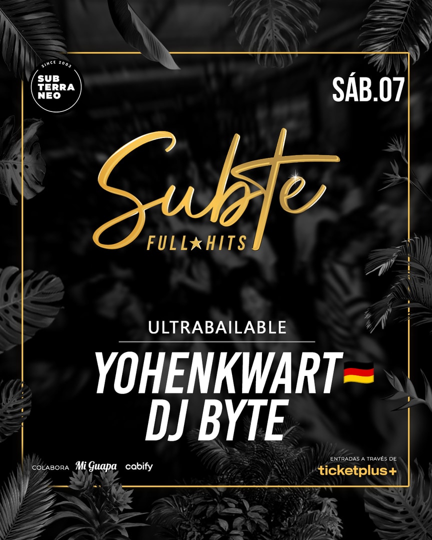 SUBTE FULL HITS Ultrabailables 🎵 SÁBADO 07 MARZO ★ Club Subterráneo (+23)