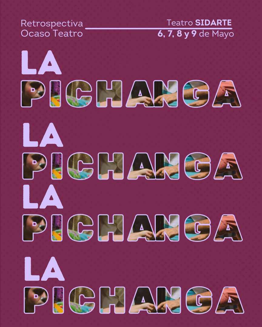 LA PICHANGA - OCASO TEATRO 