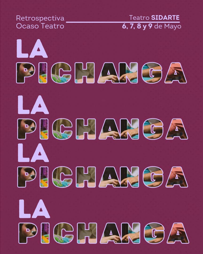 LA PICHANGA - OCASO TEATRO 