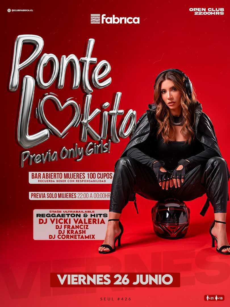 Club Fabrica Presenta Ponte Lokita @ Viernes 26 Junio