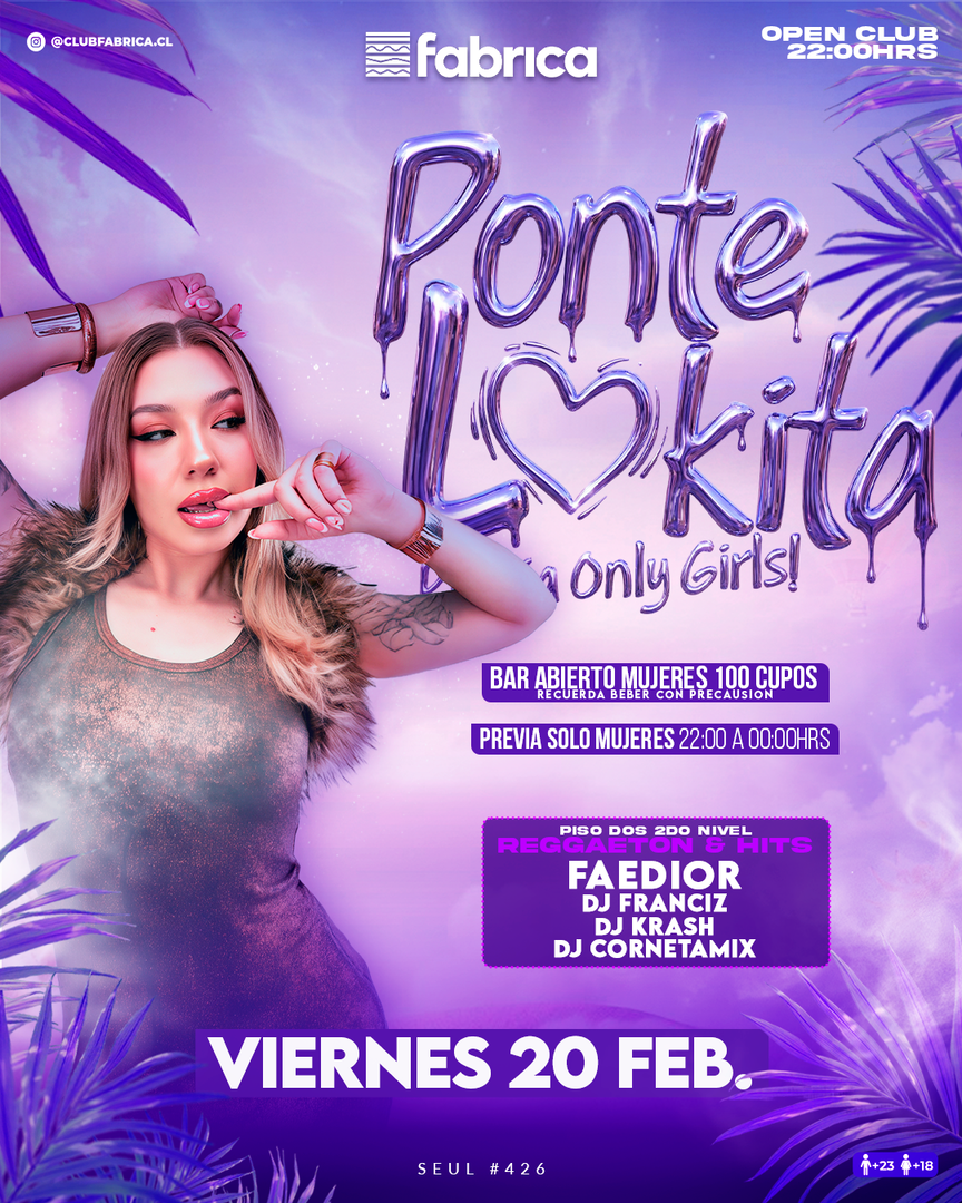 Club Fabrica Presenta Ponte Lokita @ Viernes 20 Febrero