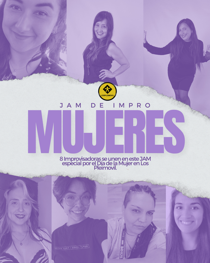 JAM de IMPRO mujere/Lospleimovil