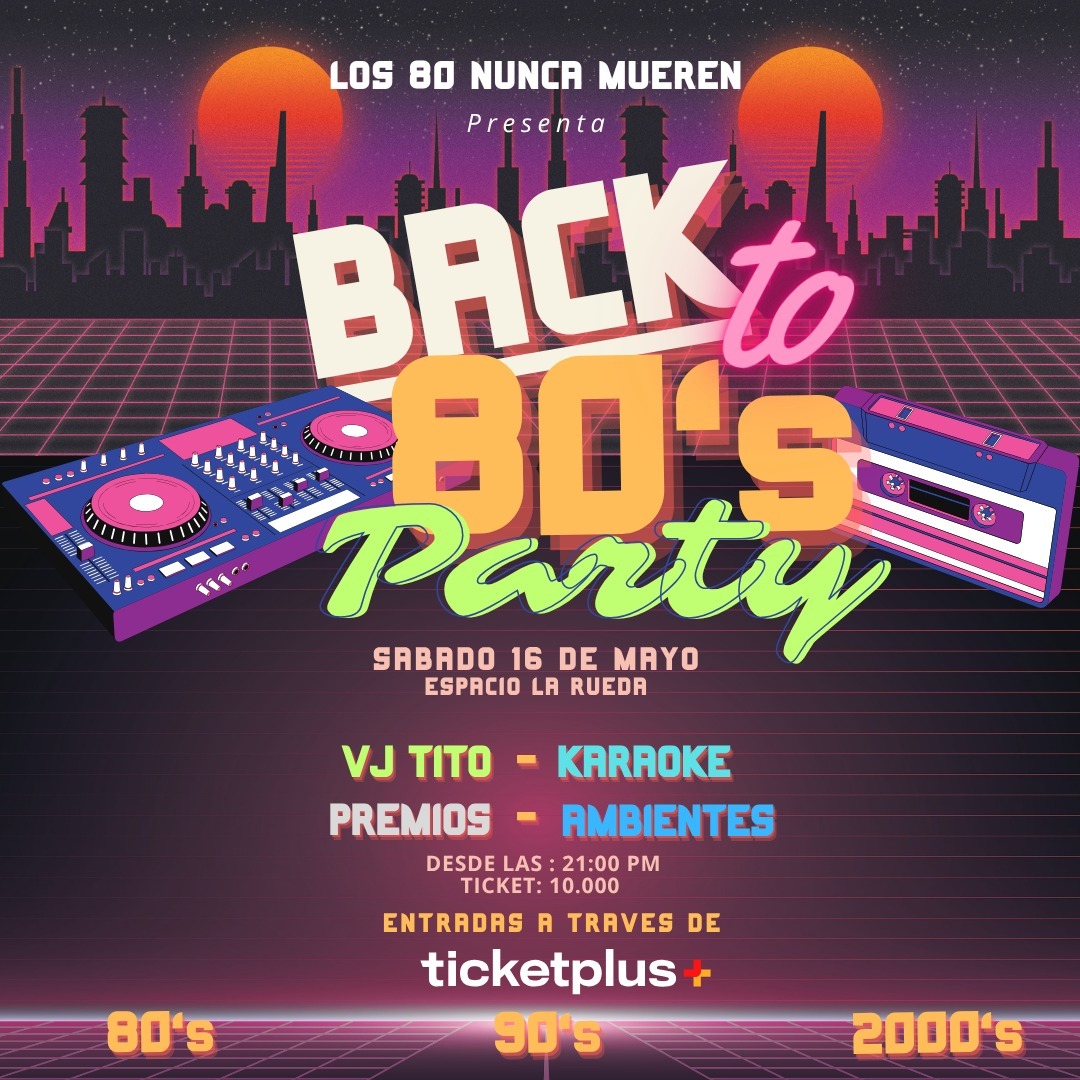 Back to 80's Party