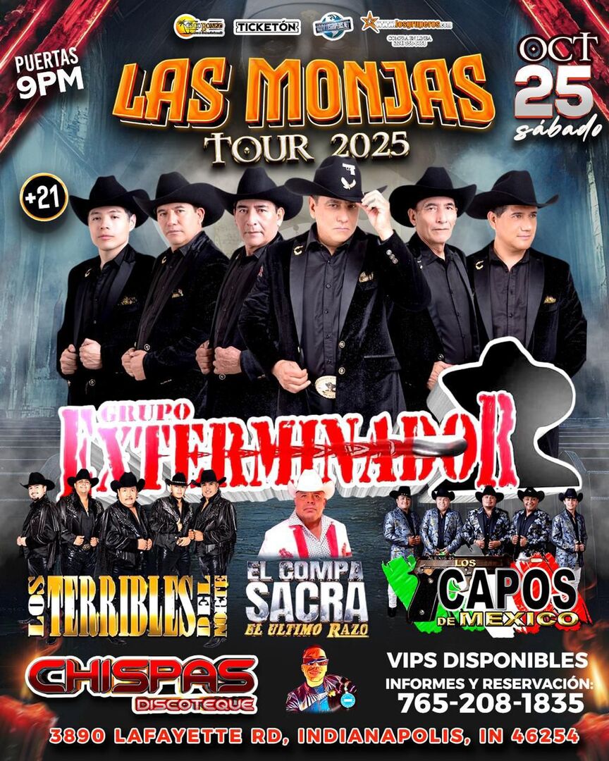 Grupo Exterminador (Las Monjas Tour 2025) Los Terribles del Norte-El Compa Sacra-Los Capos de Mexico-Chispas