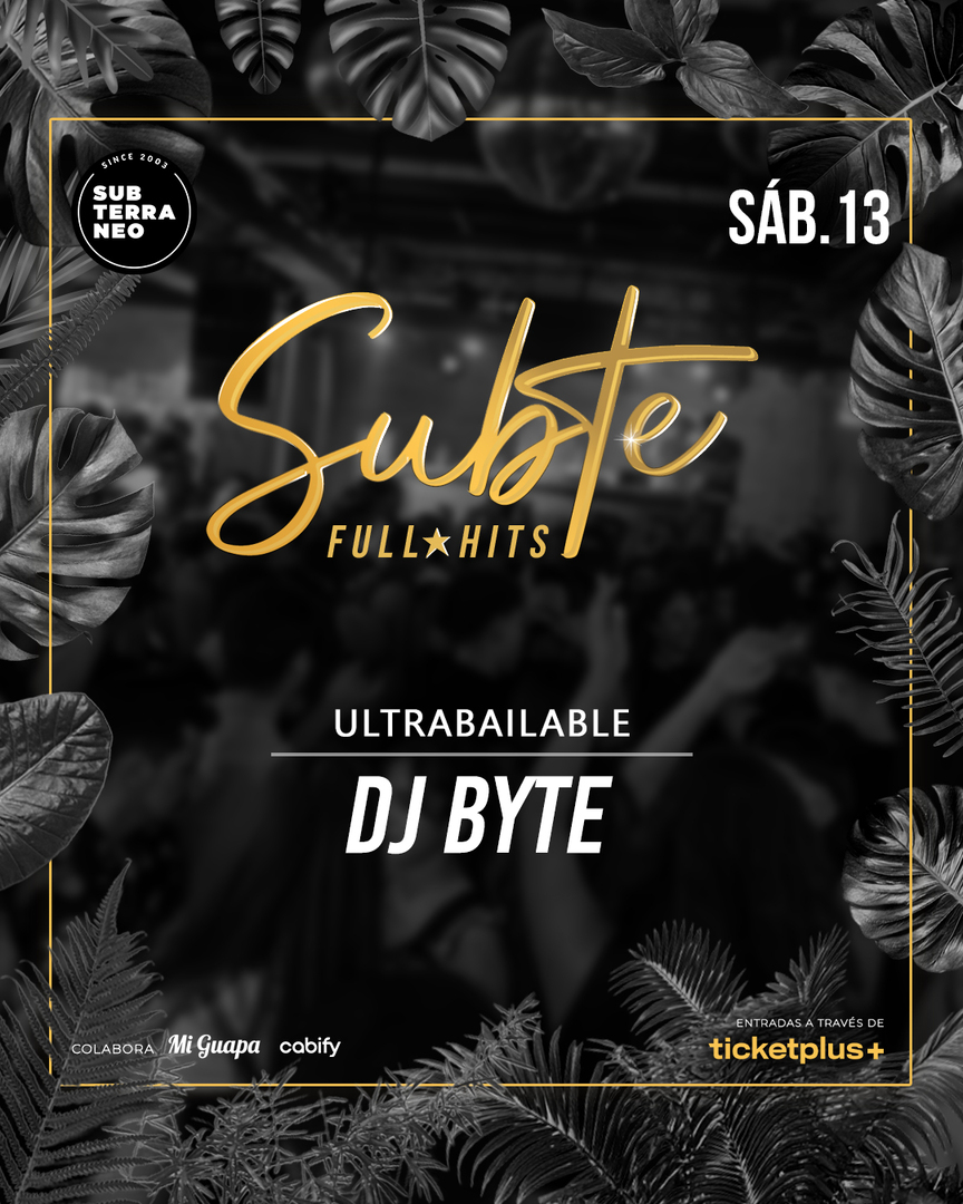 SUBTE FULL HITS Ultrabailables 🎵 SÁBADO 13 SEPTIEMBRE ★ Club Subterráneo (+23)