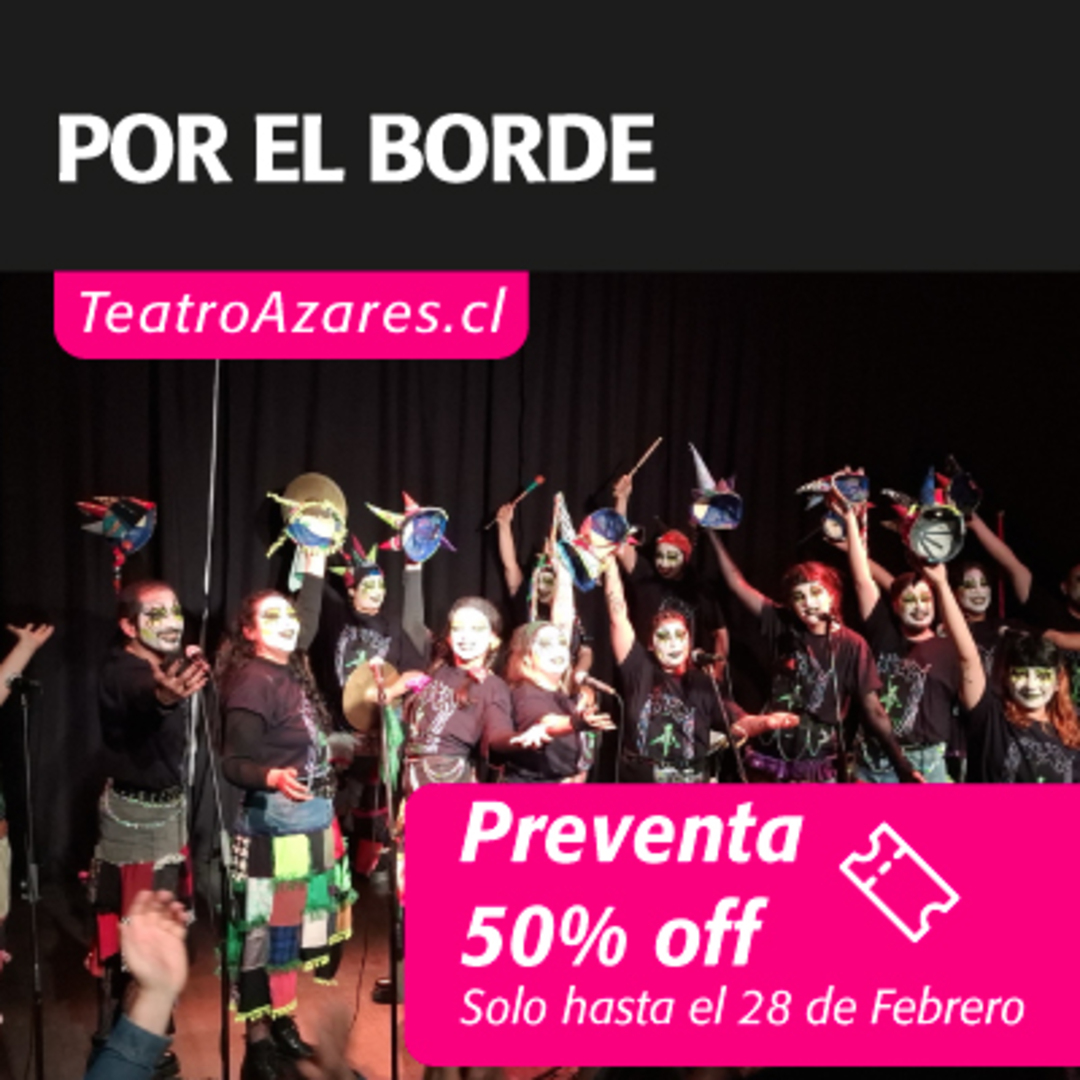 POR EL BORDE - X FESTIVAL DE TEATRO MUSICAL 2026