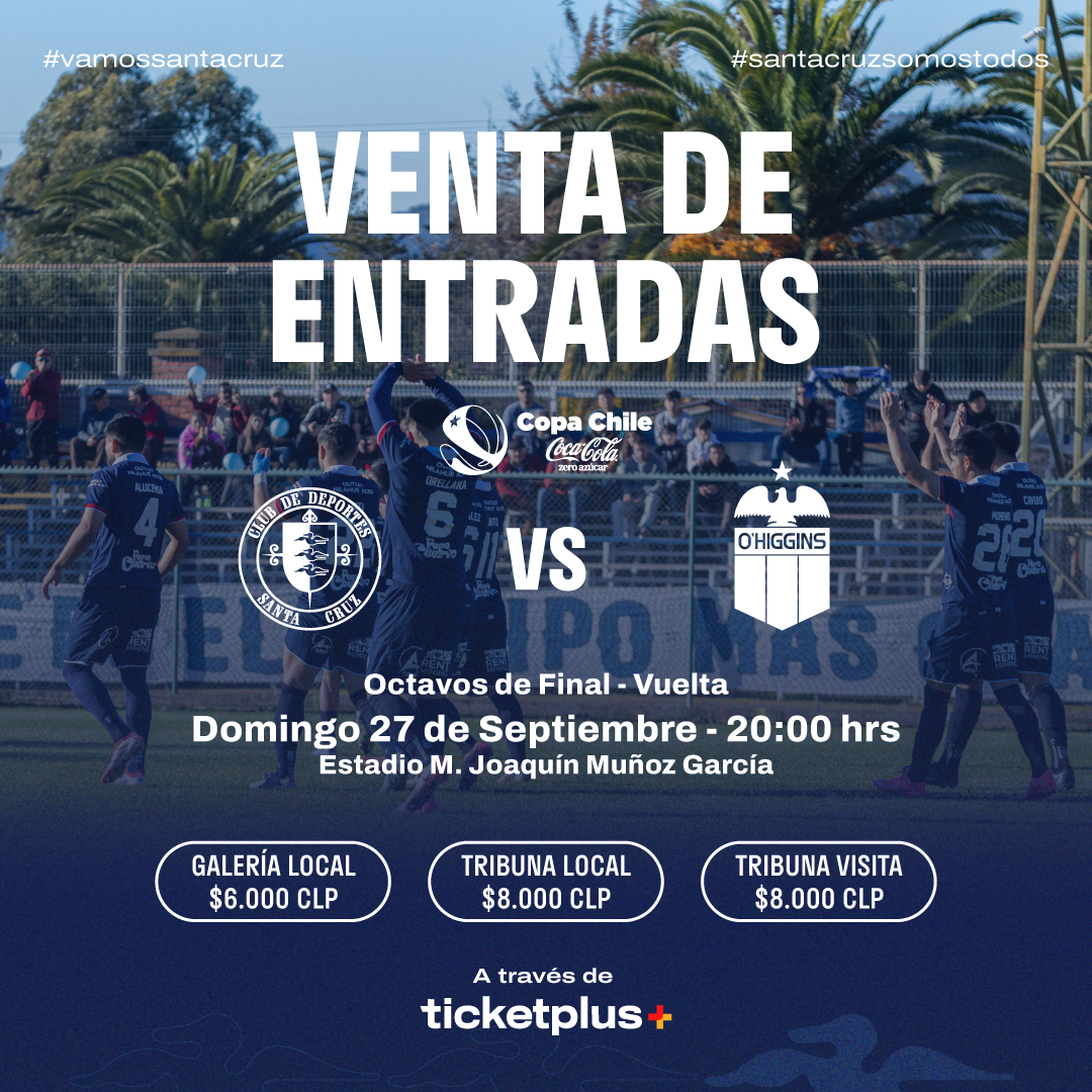 Copa Chile Coca Cola Zero Azúcar 2026 // Deportes Santa Cruz vs O'Higgins