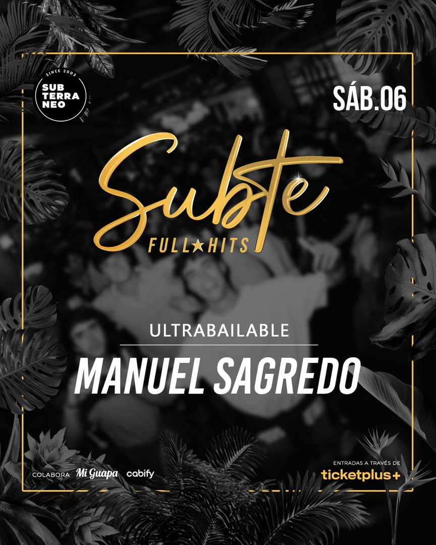 SUBTE FULL HITS Ultrabailables 🎵 SÁBADO 06 DICIEMBRE ★ Club Subterráneo (+23)