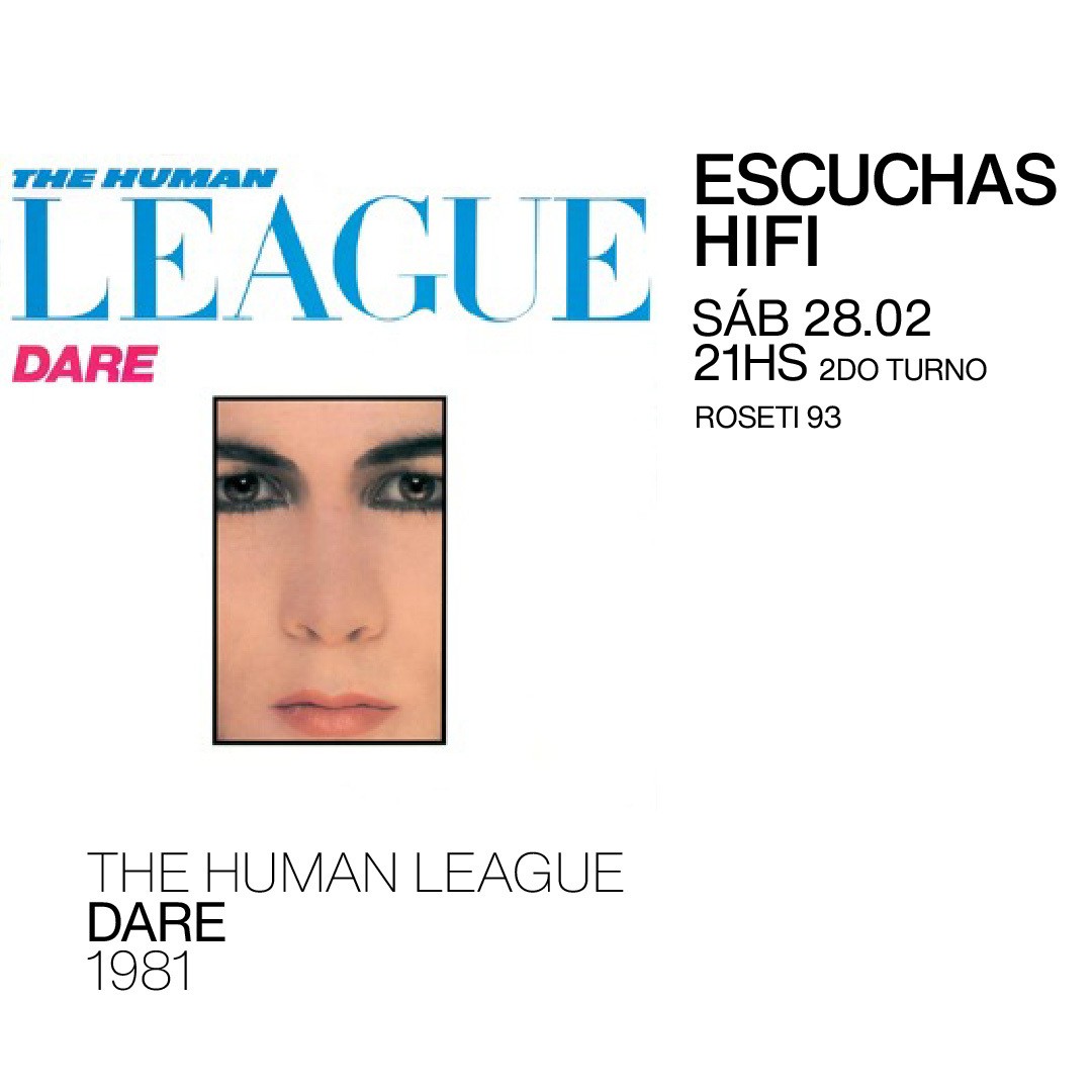 Escuchas HiFI - Dare - The Human League (1981)