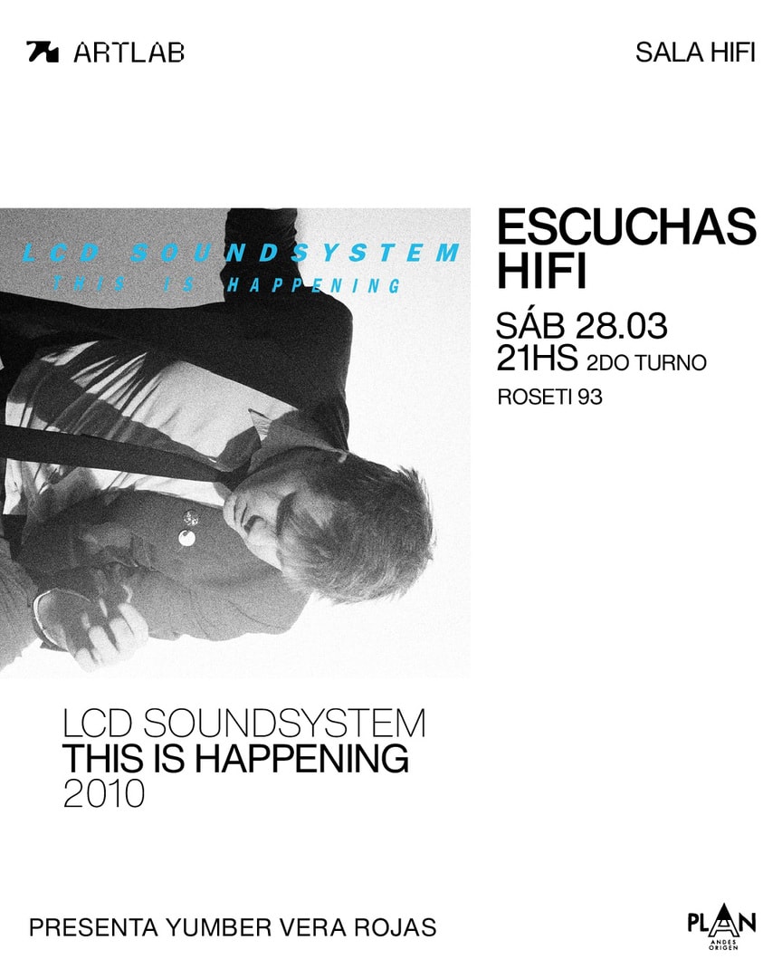 Escuchas HiFI - This is Happening - LCD Soundystem (2010) presenta: Yumber Vera Rojas
