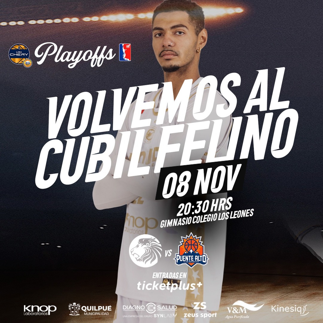 CDC LOS LEONES vs PUENTE ALTO / LNB / Semifinales de Conferencia Partido 1