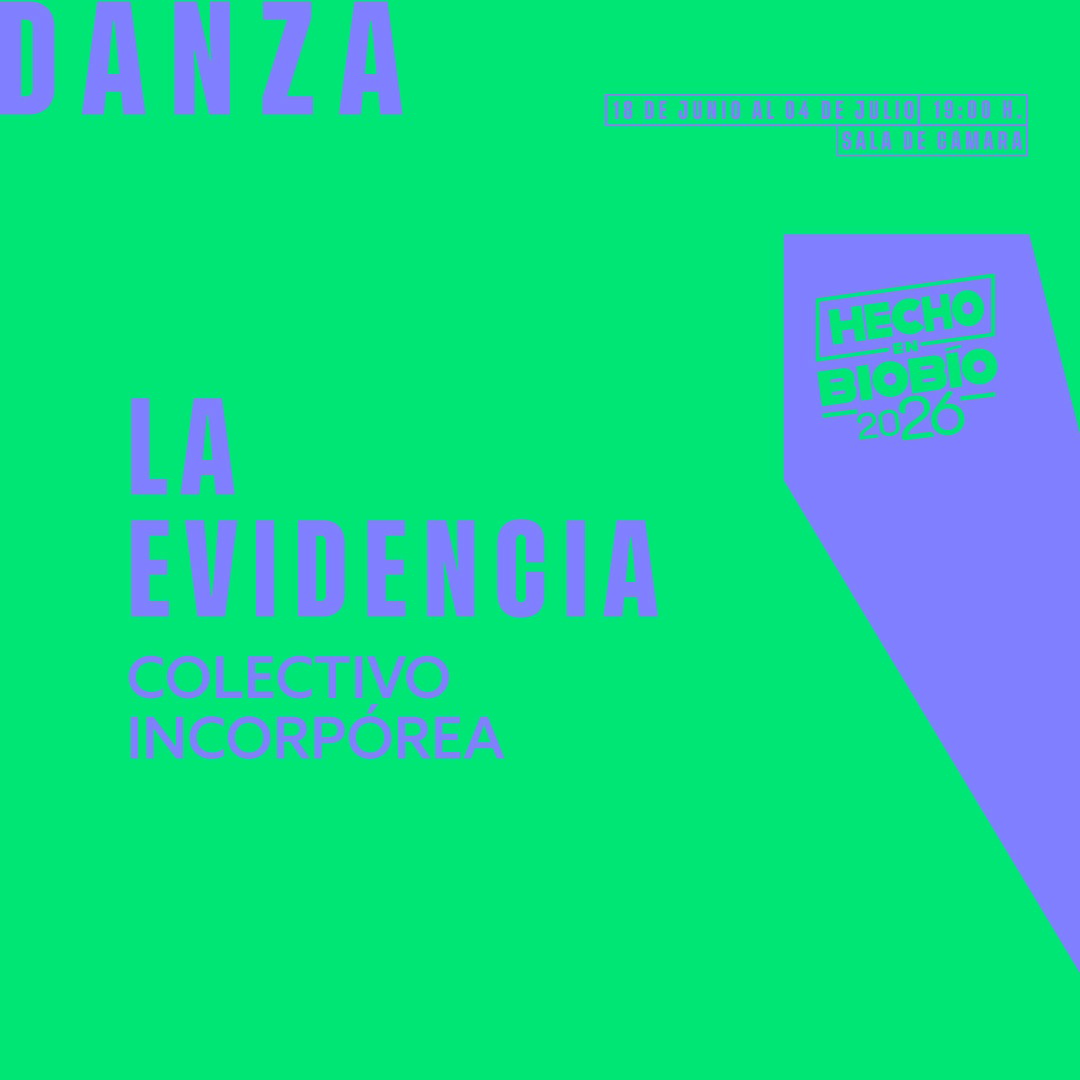 La evidencia - Hecho en Biobío '26