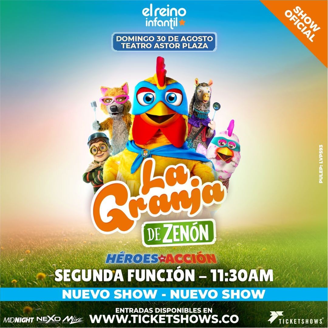 LA GRANJA DE ZENON - BOGOTA - 2DA FUNCION