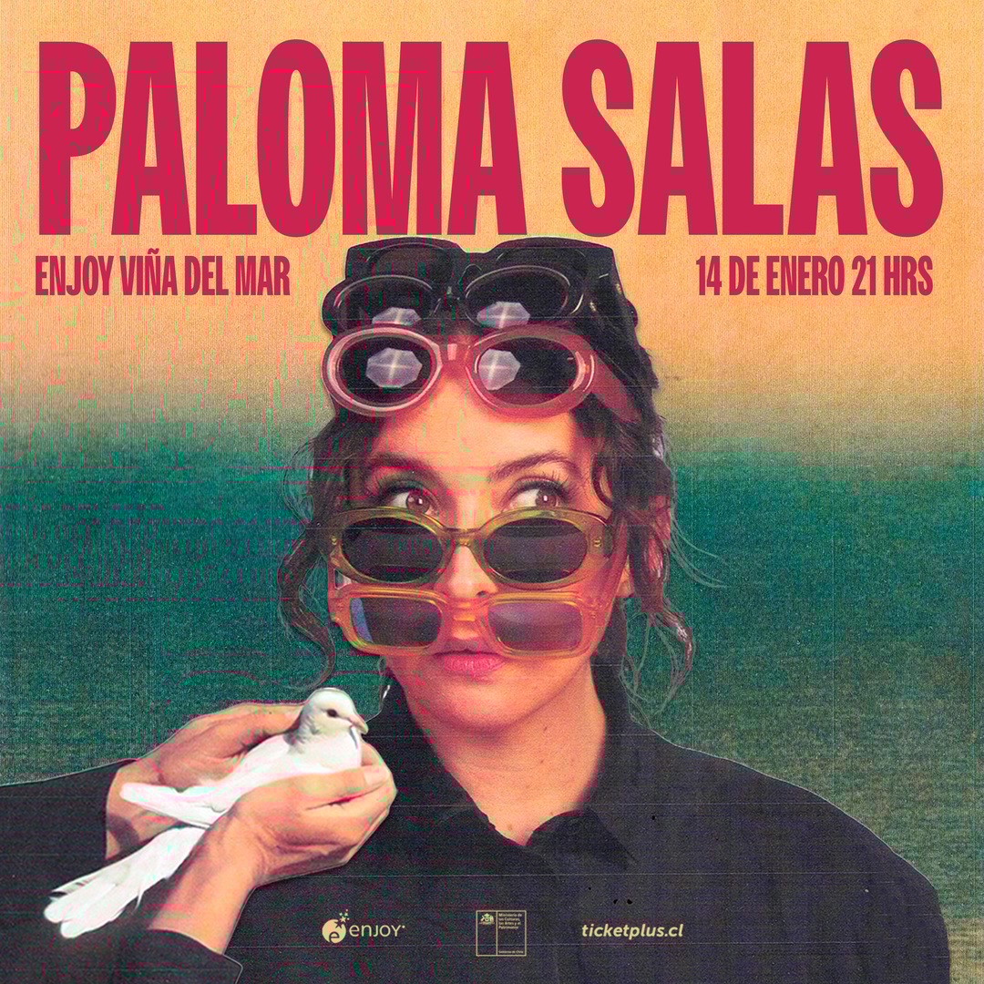 PALOMA SALAS / VIÑA DEL MAR / ENJOY VIÑA / 14 DE ENERO / 21:00 HRS