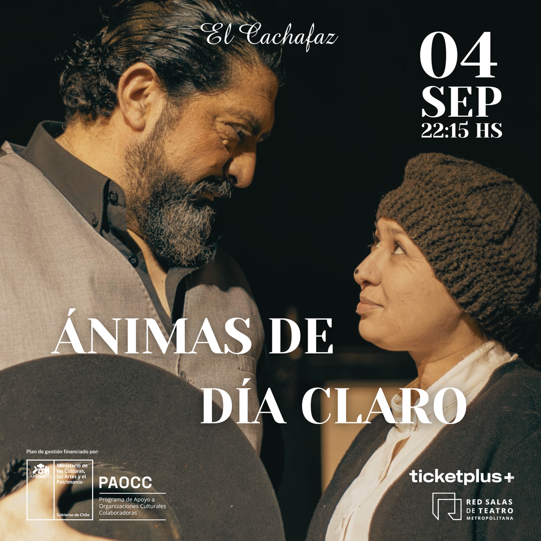 Ciclo de teatro-Ánimas de día claro-Viernes 4 Septiembre 22:15 hrs