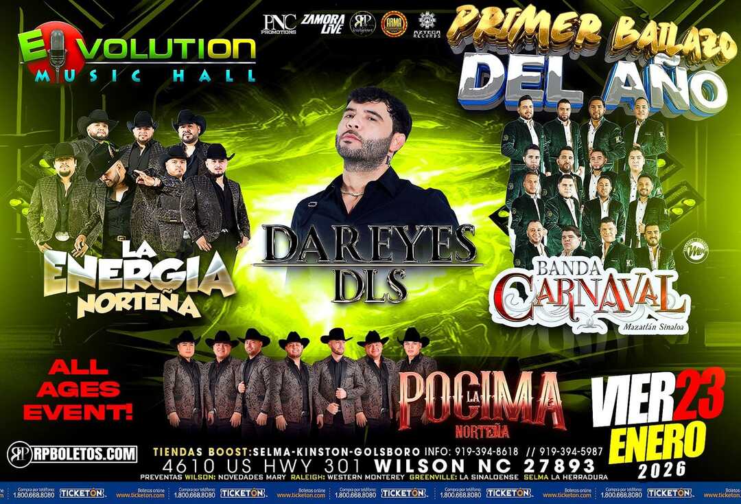 Energia Norteña-Dareyes de la Sierra-Banda Carnaval-Pocima Norteña-Evolution Music Hall-Wilson NC