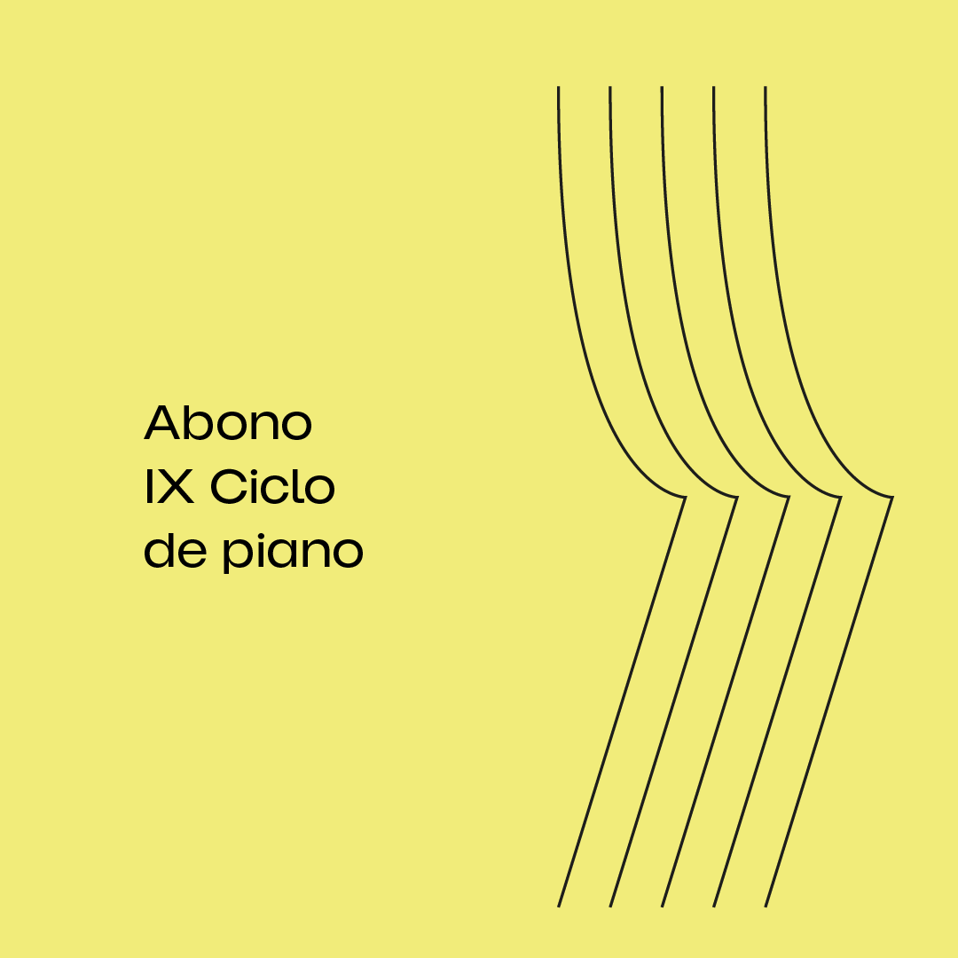 Abono Ciclo de piano 2026 • Arquitecturas musicales: De la sonata a la balada