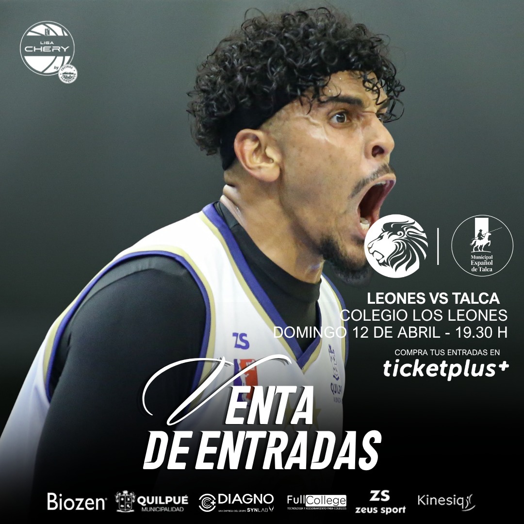 LNB / Liga Chery by Cecinas LLanquihue - CDC Los Leones vs Español de Talca