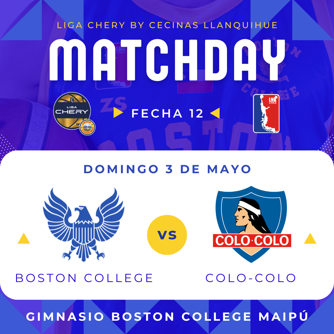 Boston College vs Colo Colo/ LNB / Liga Chery By Cecinas Llanquihue / FECHA 12