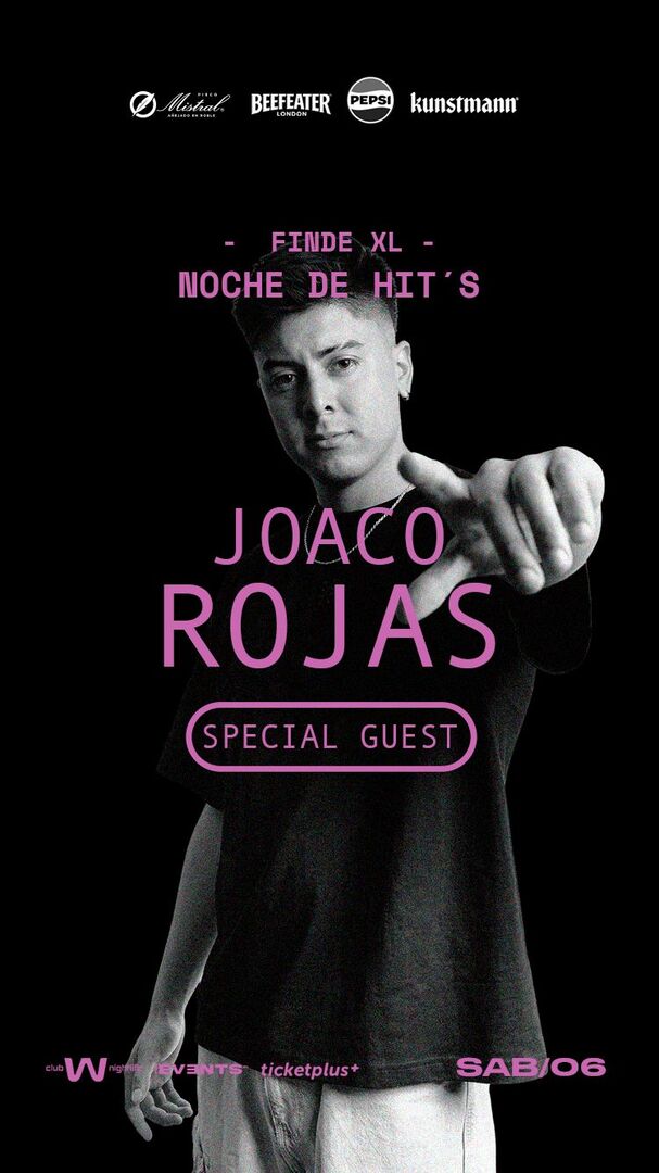  Sabado 06 Diciembre / Special Guest DJ JOACO ROJAS / Open Club - 2 Pistas de Baile 🪩 Club W