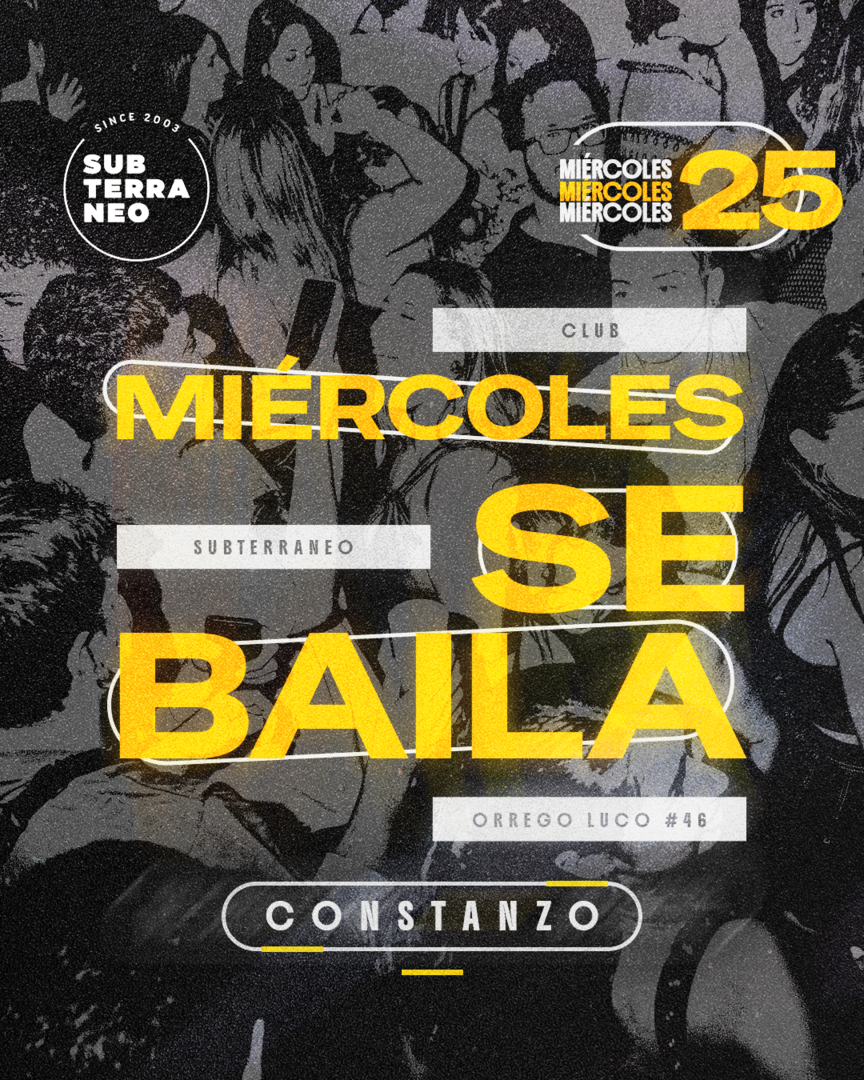 MIÉRCOLES SE BAILA 🎵 MIÉRCOLES 25 NOVIEMBRE ★ Club Subterráneo (+21)