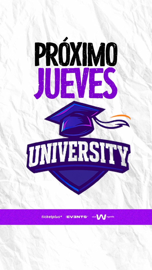 Jueves University x TheEvents / 05 MARZO en Club W✨☀️