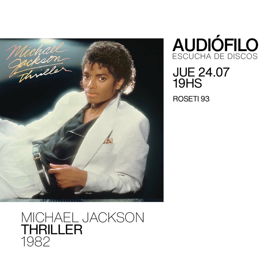 Escucha de Discos - Michael Jackson - Thriller (1982)