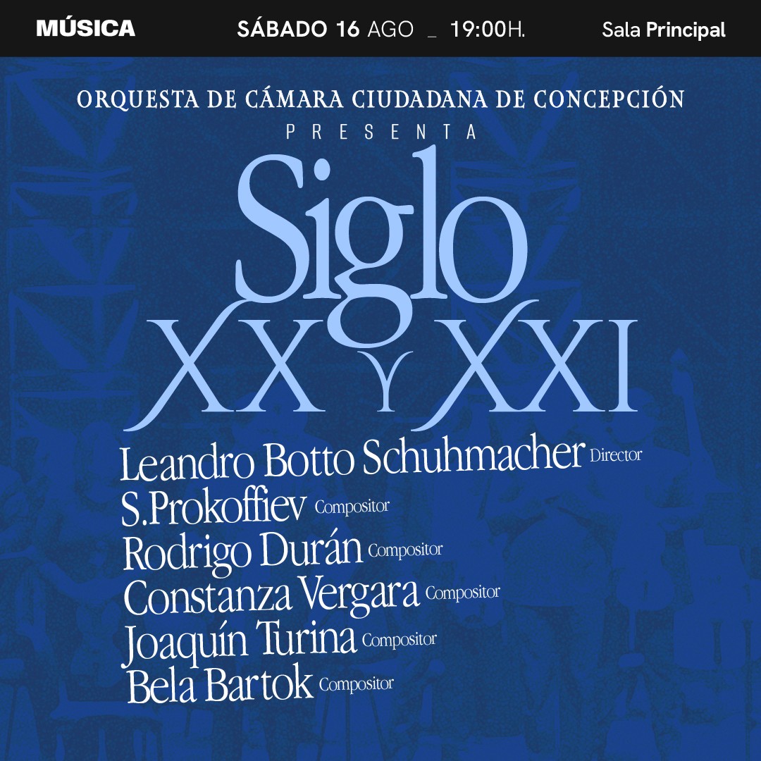 Orquesta de Cámara ciudadana de Concepción, presenta: Siglo XX y XXI