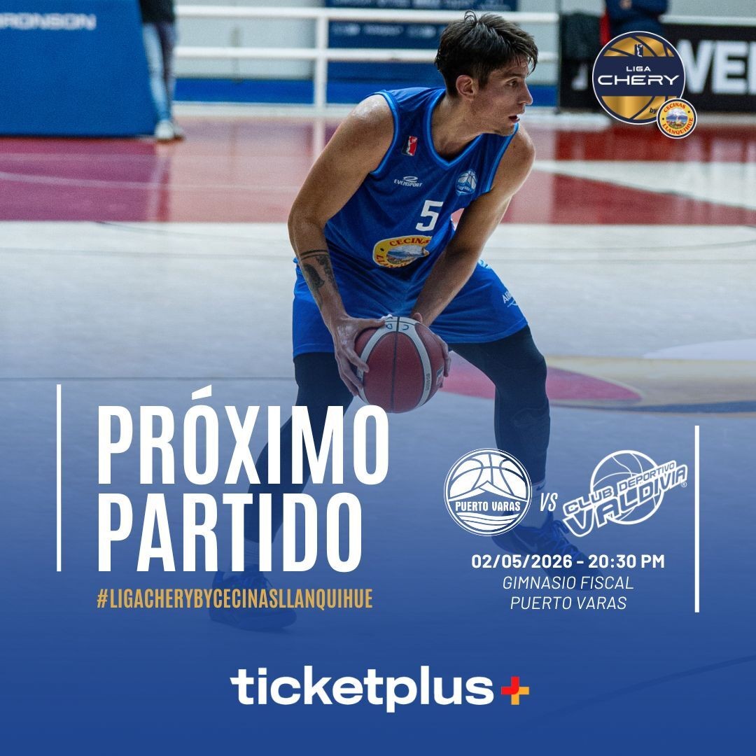 Puerto Varas vs CD Valdivia / LNB / Liga Chery By Cecinas Llanquihue 2026