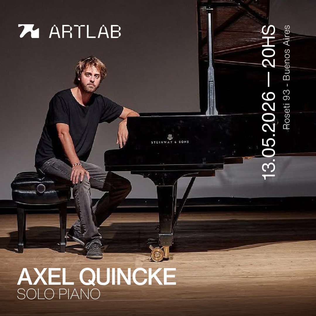Artlab presenta: Axel Quincke (solo piano)