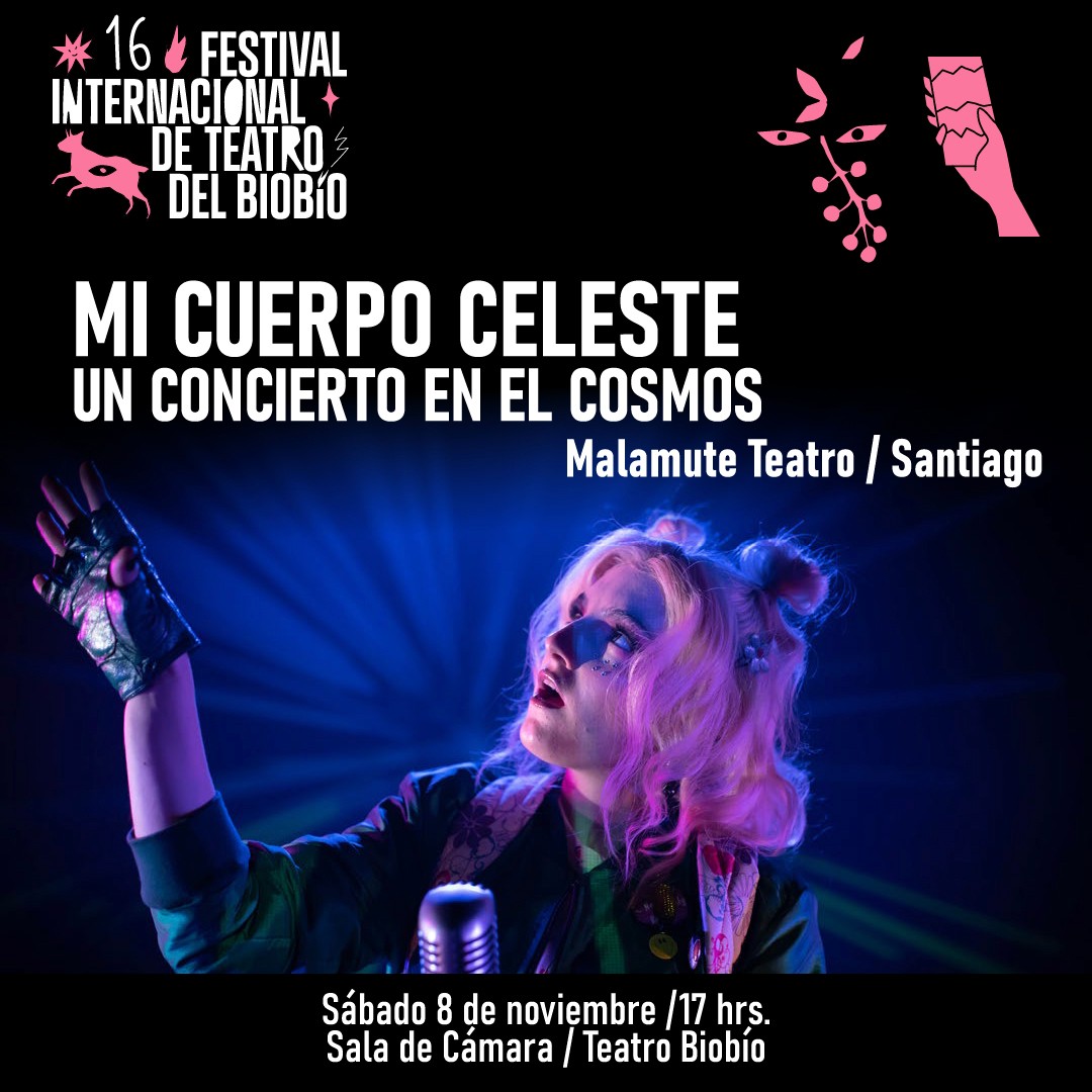 Mi cuerpo celeste, un concierto en el cosmos - XVI Festival Internacional de Teatro del Biobío 2025