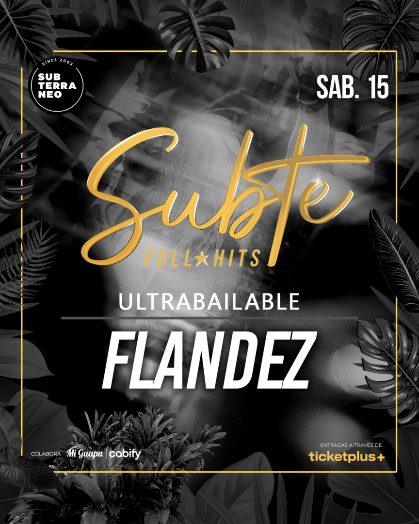 SUBTE FULL HITS Ultrabailables 🎵 SÁBADO 15 AGOSTO ★ Club Subterráneo (+23)