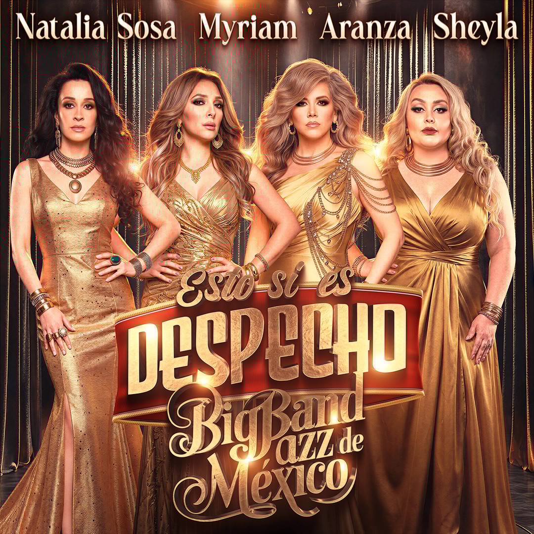 Esto sí es Despecho con Big Band Jazz de México