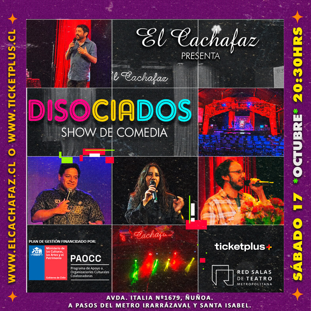 Show de stand up-Los Disociados - Sabado 17 octubre 20:30hrs