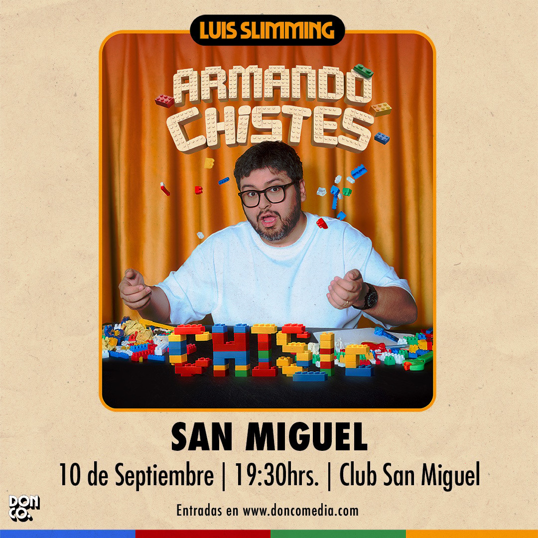 Luis Slimming / Club San Miguel / 10 de Septiembre / 19:30 hrs.