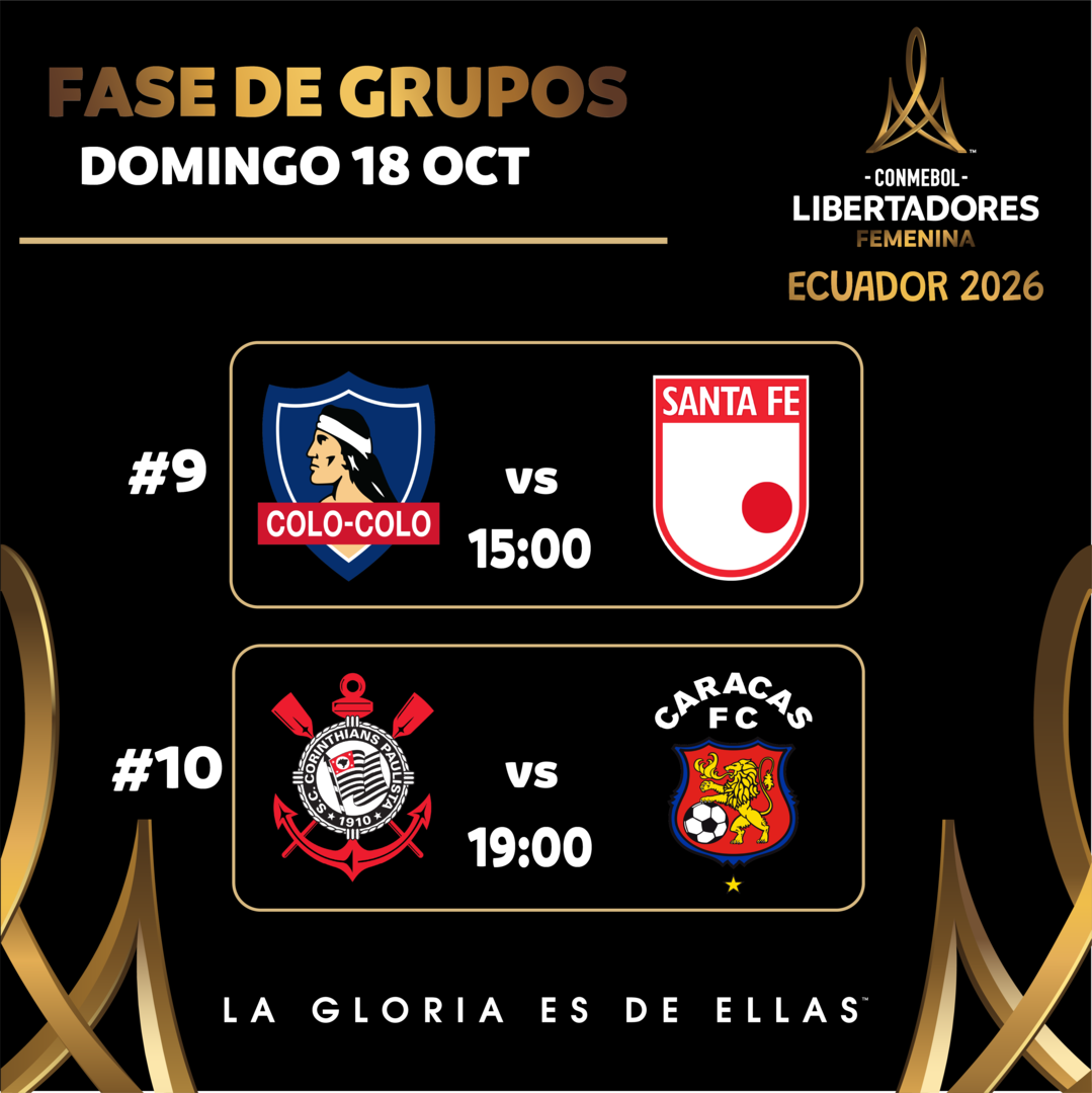 #9 Colo Colo (Chi) vs Santa Fe (Col) / #10 Corinthians (Bra) vs Caracas F.C. (Ven) / CONMEBOL Libertadores Femenina 2026™ / Fase de Grupos